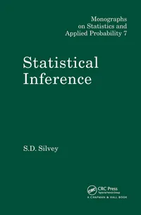 Buy Statistical Inference by S. D. Silvey | Chapman & Hall Hardcover | Monographs on Statistics and Applied Probability — BookShops.in