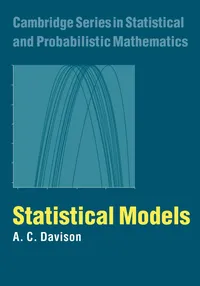 Buy Statistical Models by A. C. Davison | Cambridge University Press | Hardcover | 1st Edition | Higher Education Statistics Textbook — BookShops.in