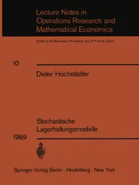 Buy Stochastische Lagerhaltungsmodelle (Lecture Notes in Economics and Mathematical Systems) by Dieter Hochstädter | Springer-Verlag | German Hardcover | Economics Textbook — BookShops.in