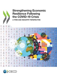 Buy Strengthening economic resilience following the COVID-19 crisis: a firm and industry perspective by OECD | Hardcover | 9789264705951 | Organization for Economic Co-operation and Development | Business & Finance Economics textbook — BookShops.in