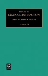 Buy Studies in Symbolic Interaction (23) by Norman K. Denzin | Hardcover | Jai Publisher | Literary Theory & Sociology Text — BookShops.in