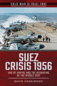 Buy Suez Crisis 1956 by David Charlwood | Hardcover | Pen & Sword | Cold War History Book — BookShops.in