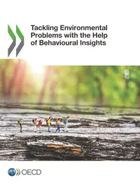 Buy Tackling Environmental Problems with the Help of Behavioural Insights by OECD | Hardcover | 2017 | Environmental Economics Book — BookShops.in