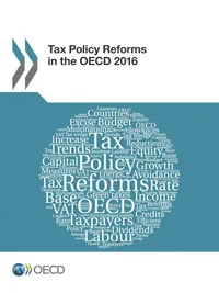 Buy Tax Policy Reforms in the OECD 2016 by OECD | Hardcover | Business & Finance Economics Textbook — BookShops.in