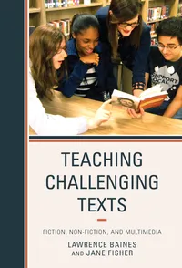 Buy Teaching Challenging Texts: Fiction, Non-fiction, and Multimedia by Lawrence Baines and Jane Fisher | Rowman & Littlefield Education | English | Paperback | 1st Edition — BookShops.in