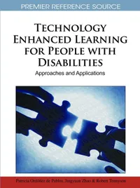 Buy Technology Enhanced Learning for People with Disabilities: Approaches and Applications by Patricia Ordóñez de Pablos, Jingyuan Zhao, Robert D. Tennyson (Taxmann, 2010, Paperback, English) — BookShops.in