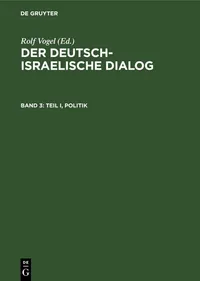 Buy Teil I, Politik: 1 by Rolf Vogel - German Language Paperback Reprint 2021 Edition | K G Saur Verlag | Jewish Studies & German-Israeli Relations — BookShops.in