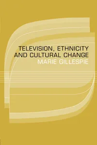Buy Television, Ethnicity and Cultural Change by Marie Gillespie | Routledge Hardcover | Media Studies & Cultural Anthropology Book — BookShops.in