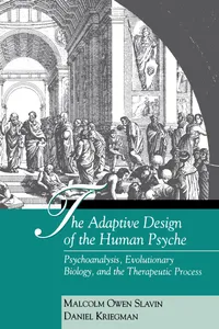 Buy The Adaptive Design of the Human Psyche: Psychoanalysis, Evolutionary Biology, and the Therapeutic Process by Malcolm Owen Slavin and Daniel Kriegman | Guilford Press | English | Paperback | 1st Edition — BookShops.in