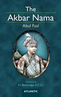 Buy The Akbar Nama by Abul-Fazl | Hardcover | English | Atlantic Publishers | ISBN 9788171560486 | Mughal History Biography — BookShops.in