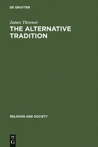Buy Alternative Tradition: A Study of Unbelief in the Ancient World by James Thrower | De Gruyter | English Paperback | Reprint 2011 Edition — BookShops.in