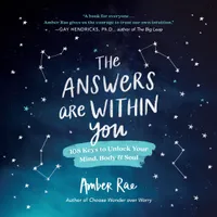 Buy The Answers Are Within You by Amber Rae | Self-Help Hardcover Book | St. Martin's Essentials | English | 2022 | Motivational & Emotional Guidance — BookShops.in