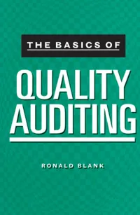 Buy The Basics of Quality Auditing by Ronald Blank | Hardcover | Productivity Pr | Business & Finance Textbook | Audits & Auditing Guide — BookShops.in