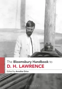 Buy The Bloomsbury Handbook to D. H. Lawrence by Annalise Grice | Bloomsbury Academic | Hardcover | English Literature Higher Education Textbook — BookShops.in