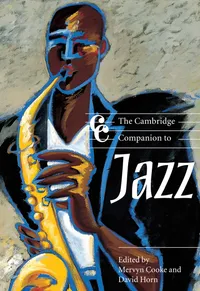 Buy The Cambridge Companion to Jazz by Mervyn Cooke and David Horn | Cambridge University Press | Hardcover | 9780521663885 | Arts, Film & Photography Music Book — BookShops.in
