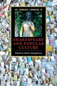 Buy The Cambridge Companion to Shakespeare and Popular Culture by Robert Shaughnessy | Cambridge University Press | Hardcover | English Literature — BookShops.in