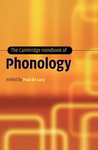 Buy The Cambridge Handbook of Phonology by Paul de Lacy | Cambridge University Press | Hardcover | 1st Edition | Higher Education Textbooks in Language & Linguistics — BookShops.in