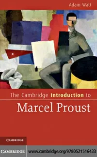 Buy The Cambridge Introduction to Marcel Proust by Adam Watt | Cambridge Univ Pr | Hardcover | Literary Criticism & French Literature Guide — BookShops.in