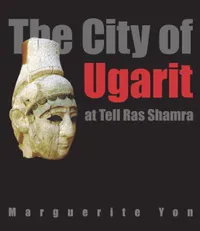Buy City of Ugarit at Tell Ras Shamra: From the Journals of a US Marine Intelligence Officer by Marguerite Yon | Eisenbrauns | English | Paperback | 1st Edition — BookShops.in