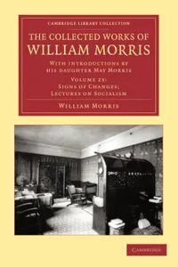 Buy The Collected Works of William Morris: Volume 23 (Cambridge Library Collection) by William Morris and May Morris - Cambridge University Press - Hardcover - English Literature — BookShops.in