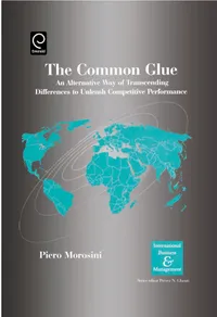 Buy The Common Glue: An Alternative Way of Transcending Differences to Unleash Competitive Performance by Pervez N. Ghauri and Piero Morosini, Emerald Group Publishing, Hardcover, 2005, Business & Management Book — BookShops.in