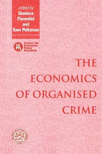 Buy The Economics of Organised Crime by Gianluca Fiorentini and Sam Peltzman | Cambridge University Press | Hardcover | 1997 | Microeconomics | Higher Education Textbook — BookShops.in