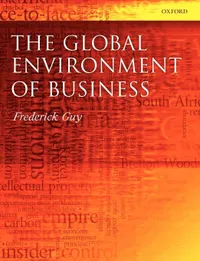 Buy The Global Environment of Business by Frederick Guy | Oxford University Press | English | Paperback | ISBN 9780199206636 — BookShops.in