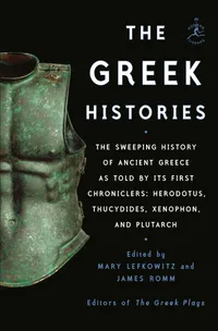 Buy The Greek Histories: Ancient Greece by Herodotus, Thucydides, Xenophon, Plutarch | Mary Lefkowitz | Modern Library | Hardcover | English | History Book — BookShops.in