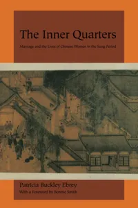 Buy The Inner Quarters: Marriage and the Lives of Chinese Women in the Sung Period by Patricia Buckley Ebrey | Univ of California Pr | English Paperback | First Edition — BookShops.in