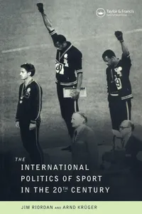 Buy The International Politics of Sport in the Twentieth Century by Jim Riordan, Routledge, Hardcover, 1st Edition, Political Science Textbook — BookShops.in