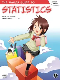 Buy The Manga Guide to Statistics by Shin Takahashi | No Starch Press | Hardcover | English | 1st Edition | Teen & Young Adult Mathematics Book — BookShops.in