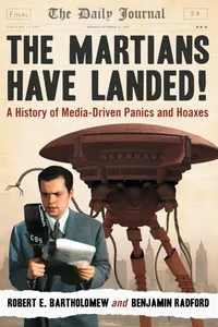 Buy The Martians Have Landed!: A History of Media-Driven Panics and Hoaxes by Robert E. Bartholomew and Benjamin Radford | McFarland Publishing | Hardcover | English | Communication & Journalism Textbooks — BookShops.in