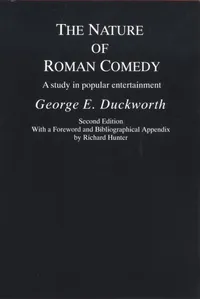 Buy The Nature of Roman Comedy: A Study in Popular Entertainment by George E. Duckworth and Richard Hunter | University of Oklahoma Press | Hardcover | 2nd Edition | Literature & Fiction Essays — BookShops.in
