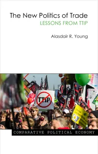 Buy The New Politics of Trade: Lessons from TTIP (Comparative Political Economy) by Alasdair R. Young, Agenda Publishing, English, Paperback — BookShops.in