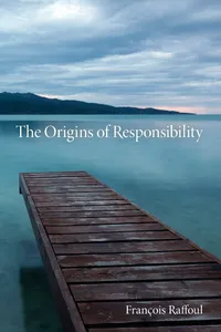 Buy The Origins of Responsibility by François Raffoul | Indiana Univ Pr | English | Paperback | Studies in Continental Thought — BookShops.in