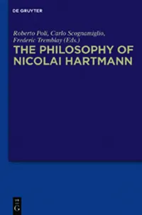 Buy The Philosophy of Nicolai Hartmann: Roberto Poli, Carlo Scognamiglio, Frederic Tremblay - De Gruyter Paperback (English, 2011) — BookShops.in