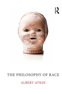 Buy The Philosophy of Race by Albert Atkin | Routledge Hardcover | 1st Edition | Philosophy & Social Sciences Book — BookShops.in