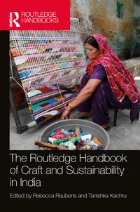 Buy The Routledge Handbook of Craft and Sustainability in India | Rebecca Reubens & Tanishka Kachru | Routledge India | English | Paperback | 1st Edition — BookShops.in