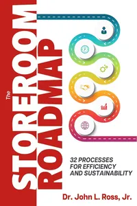 Buy The Storeroom Roadmap: 32 Processes for Efficiency and Sustainability by John L. Ross | Industrial Press | Hardcover | Engineering Textbook | Maintenance Management — BookShops.in