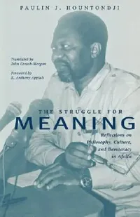 Buy The Struggle for Meaning (English, Paulin J. Hountondji) — BookShops.in