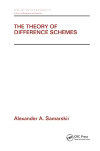 Buy The Theory of Difference Schemes by Alexander A. Samarskii | CRC Press | English | Paperback | Illustrated Edition | Pure & Applied Mathematics — BookShops.in