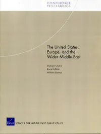 Buy The United States, Europe, And the Wider Middle East by Shadram Chubin - Rand Corp, English Paperback, 2005 Edition, ISBN 9780833037237 — BookShops.in