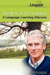 Buy The Way of the Linguist: A Language Learning Odyssey by Steve Kaufmann | Authorhouse | Hardcover | English | Language & Linguistics Book — BookShops.in