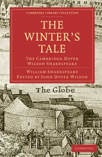 Buy The Winter's Tale by William Shakespeare | John Dover Wilson | Cambridge University Press | Hardcover | English Literature Textbook — BookShops.in