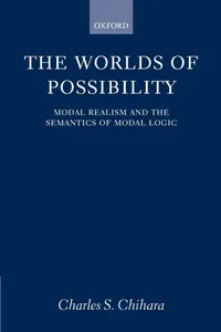 Buy The Worlds of Possibility: Modal Realism and the Semantics of Modal Logic by Charles S. Chihara | Clarendon Press | Hardcover | Philosophy Logic Textbook — BookShops.in