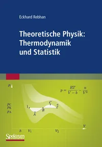 Buy Theoretische Physik: Thermodynamik und Statistik by Eckhard Rebhan – German Hardcover Textbook for Physics Students | Spektrum Akademischer Verlag — BookShops.in