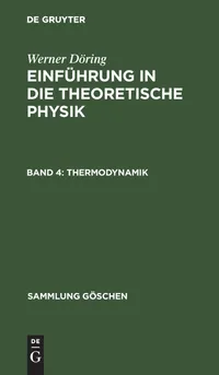 Buy Thermodynamik by Werner Döring: German Language Physics Textbook (Sammlung Göschen, De Gruyter, Paperback, 2nd Edition) — BookShops.in