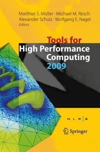 Buy Tools for High Performance Computing 2009 by Matthias S. Müller, Michael M. Resch, Alexander Schulz | Springer Nature Hardcover | Computers & Programming — BookShops.in