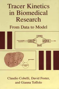 Buy Tracer Kinetics in Biomedical Research: From Data to Model by Claudio Cobelli, David Foster, Gianna Toffolo - Springer Hardcover, 2002 Edition, English, 456 Pages - Biomedical Engineering & Mathematical Modeling Textbook for Researchers & Students — BookShops.in