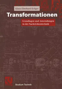 Buy Transformationen: Grundlagen und Anwendungen in der Nachrichtentechnik (Studium Technik) by Klaus-Eberhard Krüger | Otto Mildenberger | Vieweg+Teubner Verlag | German Hardcover 2002 Edition | Engineering & Technology Book — BookShops.in